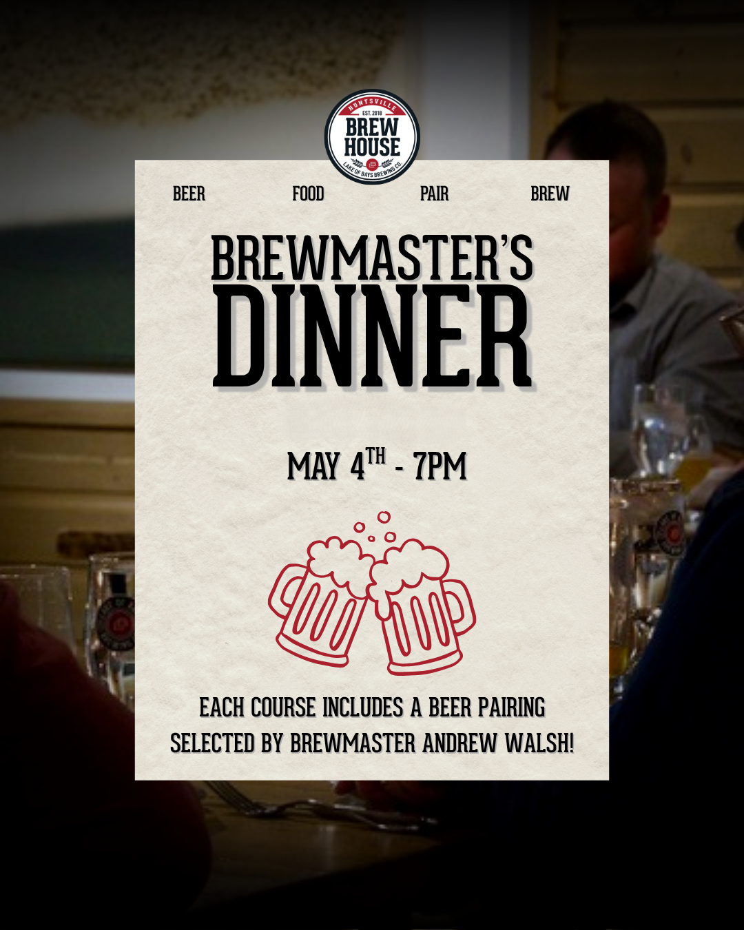 Huntsville Brewhouse - Brewmaster's Dinner